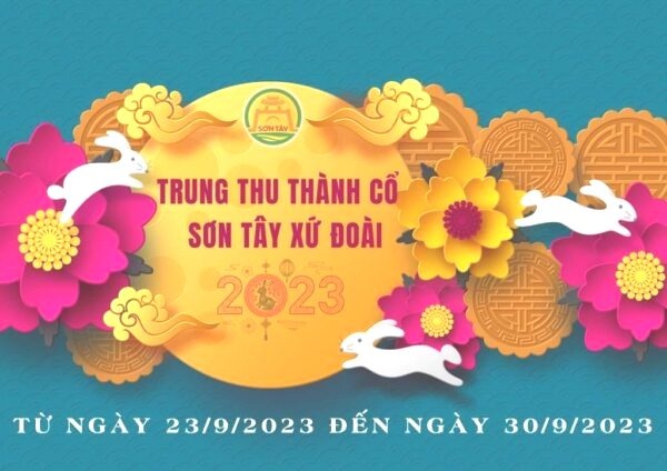 Nhiều hoạt động hấp dẫn tại “Trung thu Thành cổ - Sơn Tây xứ Đoài” 2023