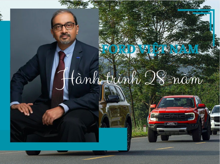 Ford Việt Nam: 28 năm hành trình và những bước tiến vượt bậc