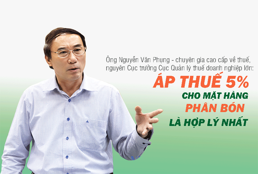 Kỳ VII: Áp thuế 5% cho mặt hàng phân bón là hợp lý nhất