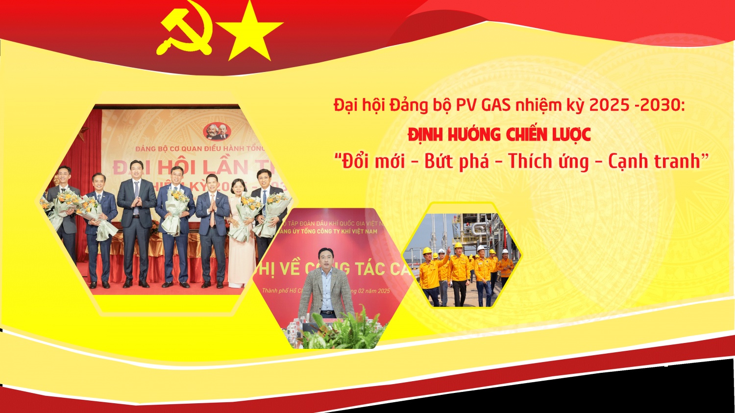 [P-Magazine] Đại hội Đảng bộ PV GAS nhiệm kỳ 2025-2030: Định hướng chiến lược “Đổi mới - Bứt phá - Thích ứng - Cạnh tranh”