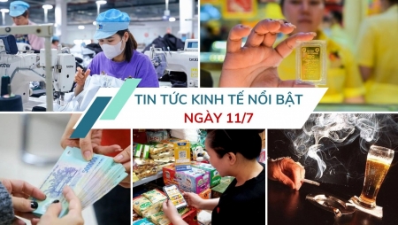 Tin tức kinh tế ngày 11/7: Thu từ hộ kinh doanh tăng hơn 30%