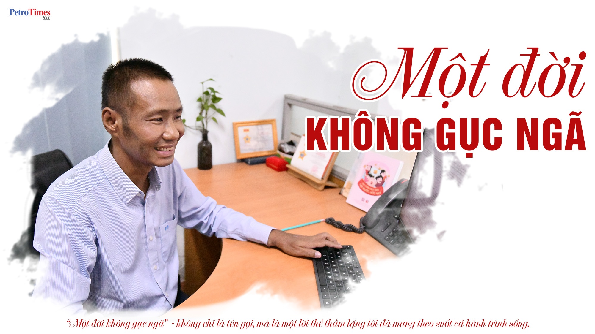 [P-Magazine] Một đời không gục ngã