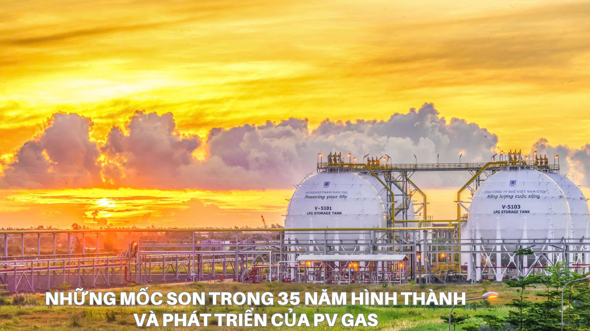 [E Magazine] Những mốc son trong 35 năm hình thành và phát triển của PV GAS