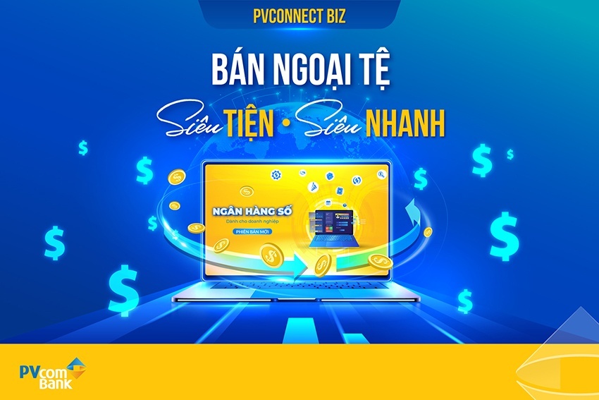 Doanh nghiệp bán ngoại tệ online: Siêu tiện, siêu nhanh