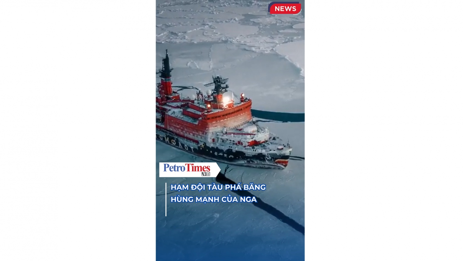[VIDEO] Hạm đội tàu phá băng hùng mạnh của Nga