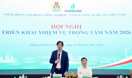 Công đoàn Petrovietnam triển khai nhiệm vụ trọng tâm năm 2026