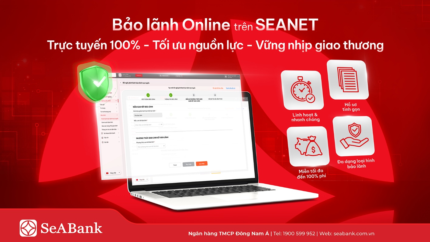 SeABank ra mắt tính năng Bảo lãnh Online, miễn đến 100% phí cho khách hàng doanh nghiệp