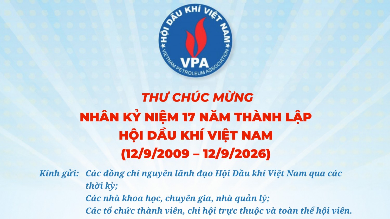 Chủ tịch Hội Dầu khí Việt Nam gửi thư chúc mừng kỷ niệm 17 năm thành lập Hội (12/9/2009 – 12/9/2026)