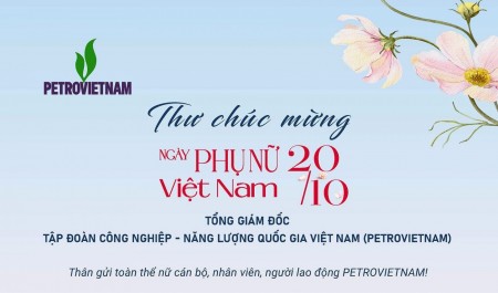 Tổng Giám đốc PETROVIETNAM gửi thư chúc mừng nữ CBCNV nhân Ngày Phụ nữ Việt Nam 20/10