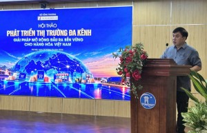 Phát triển thị trường đa kênh: Mở rộng đầu ra bền vững cho hàng hóa Việt