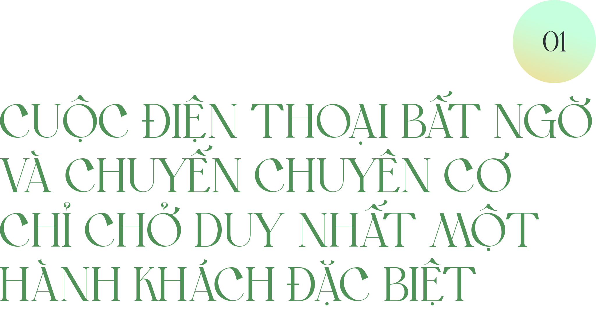 Người được chọn cho sứ mệnh mở đường đặc biệt của Chính phủ Việt Nam - 1