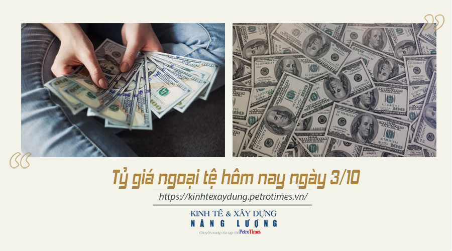Tỷ giá ngoại tệ hôm nay ngày 3/10: Đồng USD chững lại Tỷ giá ngoại tệ hôm nay ngày 3/10: Đồng USD chững lại