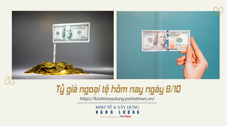 Tỷ giá ngoại tệ hôm nay ngày 6/10: Đồng USD trên thị trường thế giới tăng trở lại Tỷ giá ngoại tệ hôm nay ngày 6/10: Đồng USD trên thị trường thế giới tăng trở lại