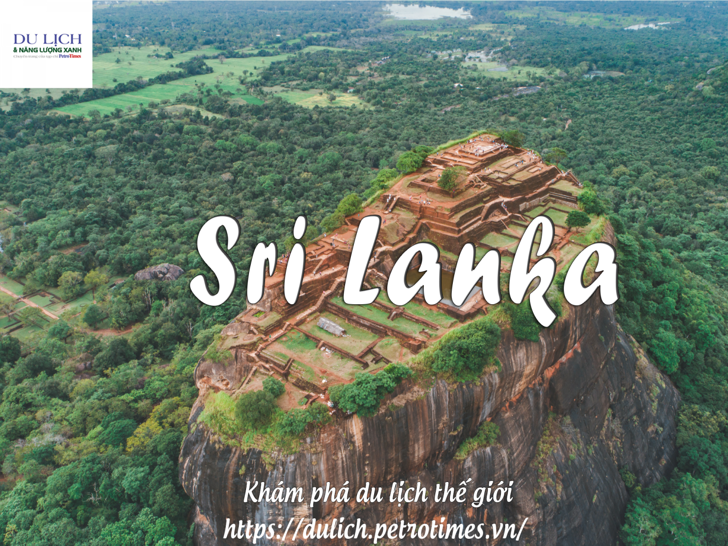 Sri Lanka - Trái tim Ấn Độ Dương