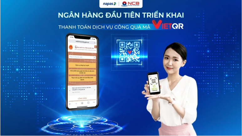 Tin tức ngân hàng ngày 12/1/2022: NCB và Nam A Bank triển khai thanh toán dịch vụ công qua mã VietQR Tin tức ngân hàng ngày 12/1/2022: NCB và Nam A Bank triển khai thanh toán dịch vụ công qua mã VietQR