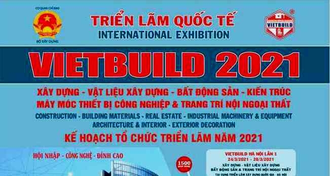 Hơn 1.000 gian hàng tham gia Vietbuild Hà Nội 2021 - lần I